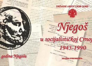 Njegoš u socijalističkoj Crnoj Gori 1945 – 1990